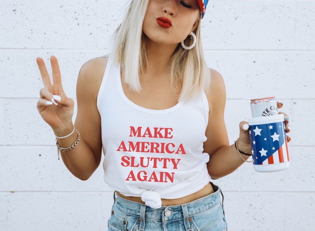 Make America Slutty Again Tank Top Bimbo Gen Z Shirt Slutty Slut Shirt