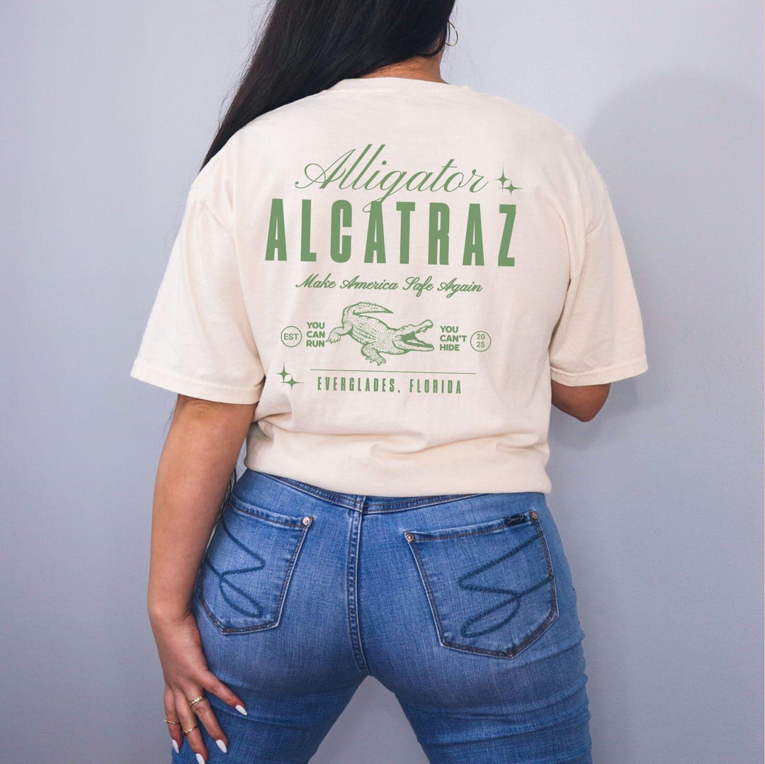 Alligator Alcatraz Trump Comfortcolors MAGA Apparel Ultra Maga