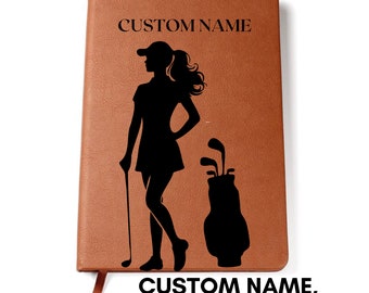 Personalized Golf Girl Leather Journal | Custom Golf-Themed Notebook | Stylish and Unique Journal for Golf Enthusiasts