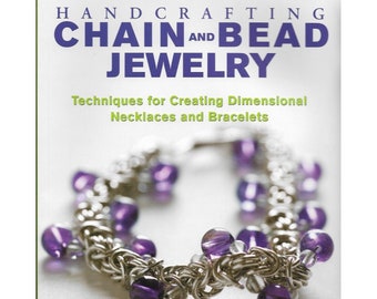 Handcrafting Chain and Bead Jewelry: Techniques for Creating Dimensional Necklac