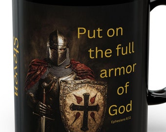 Christian Mug, Put on the Armor of God Ephesians 6, Gift for Christian Man Pastor Gift Mens Bible Study Church Group Gifts Exchange Priest