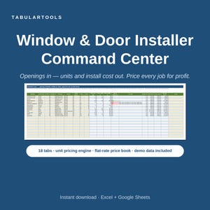 Window & Door Installer Command Center | Excel Workbook for Quotes, Estimates, Pricing (Digital Download)