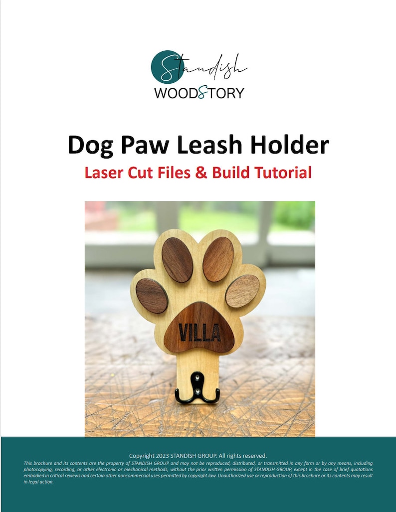 May include: Wooden dog paw leash holder with a hook. The paw print is made of different colored wood and has the name "VILLA" engraved on it. Laser cut files and build tutorial.