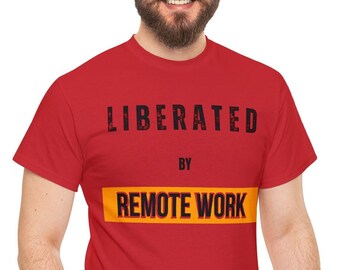 Remote Work Shirt, Digital Nomad, Remote Worker, Digital Nomad t-shirt, Work From Home Shirt, Work From Anywhere, Travel t-shirt,