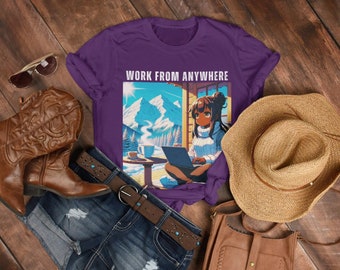 Remote Work Shirt, Digital Nomad, Remote Worker, Digital Nomad t-shirt, Work From Home Shirt, Work From Anywhere, Travel t-shirt,