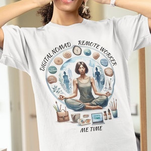 Me Time T Shirt, Remote Work Shirt, Digital Nomad T-Shirt, Work From Home Shirt, Work From Anywhere, Travel T-shirt, Freelancer, After Work