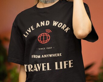 Remote Work Shirt, Digital Nomad, Remote Worker, Digital Nomad t-shirt, Work From Home Shirt, Work From Anywhere, Travel t-shirt