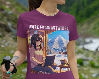 Remote Work Shirt, Digital Nomad, Remote Worker, Digital Nomad t-shirt, Work From Home Shirt, Work From Anywhere, Travel t-shirt