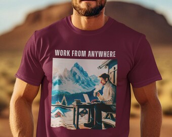Remote Work Shirt, Digital Nomad, Remote Worker, Digital Nomad t-shirt, Work From Home Shirt, Work From Anywhere, Travel t-shirt