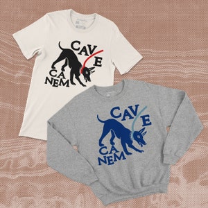 Cave Canem Shirt/Sweatshirt