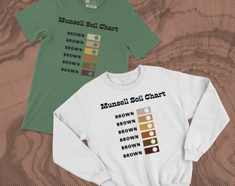 Munsell Soil Chart Shirt/Sweatshirt