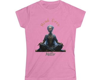Mind Over Matter Women's Softstyle Tee
