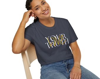 Live Your Truth Unisex Softstyle T-Shirt