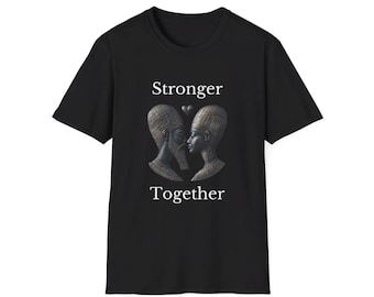 Stronger Together Unisex Softstyle T-Shirt, Soft & Stylish Graphic Tee for Casual Outings, Meaningful Gift for Supportive Souls
