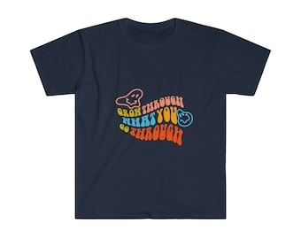 Kindness And Motivation Tee, Grow Through What You Go Through Sweatshirt, Inspirational T-shirt, Positivity Gift for Her