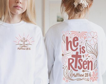 He Is Risen Easter Sweatshirt, Christian Faith Crewneck