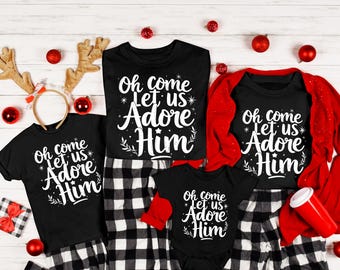 Oh Come Let Us Adore Him Christmas Shirt, Religious Nativity Tee