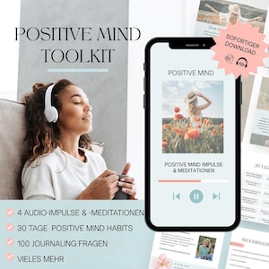 Könnte beinhalten: Ein digitaler Telefonbildschirm, auf dem ein Positiver-Mind-Toolkit mit Audioimpulsen, Meditationen und Journaling-Aufforderungen angezeigt wird. Der Bildschirm ist hellblau mit einem weißen Rand. Das Telefon befindet sich auf einer weißen Oberfläche. Der Text auf dem Bildschirm lautet "Positive Mind Impulse & Meditationen".
