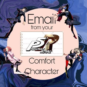 Email from Your Persona 5 Royal Comfort Character