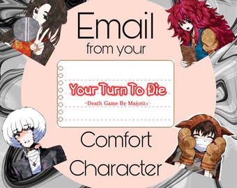 Correo electrónico de Your Turn to Die/Kimi Ga Shine Comfort Character