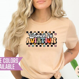 Women in Aviation Shirt, Pilot Shirt, Aviation Gifts for Pilots, Aviation Graduation Gift, Female Pilot Gifts, Future Pilot Gift