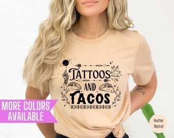 Tattoos and Tacos Tee: Funny Foodie Shirt