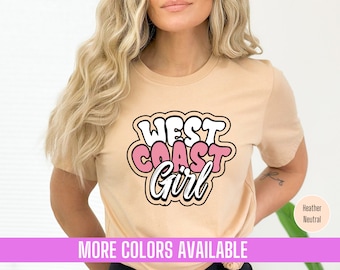 West Coast Girl T-Shirt: Beach Days Souvenir