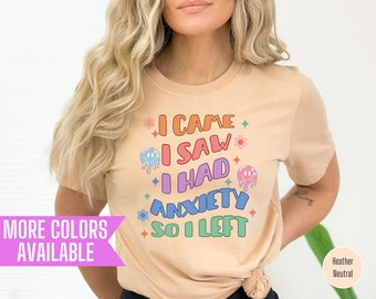 Funny Anxiety Sarcastic T-Shirt: Sassy Mom Tee