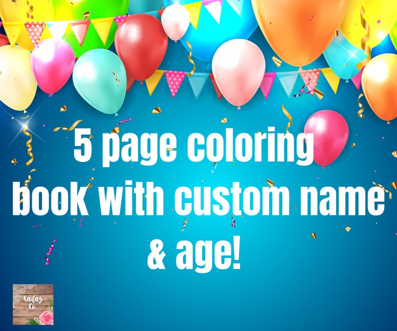 Custom Birthday Coloring Pages for Kids, Set of 5 Birthday Party ...