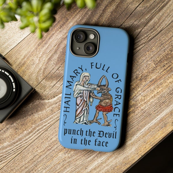 Je vous salue, Marie pleine de grâce, frappez le diable au visage, coque de téléphone, iPhone, Google Pixel, Samsung Galaxy, catholique, prêtre, diacre, cadeau, drôle