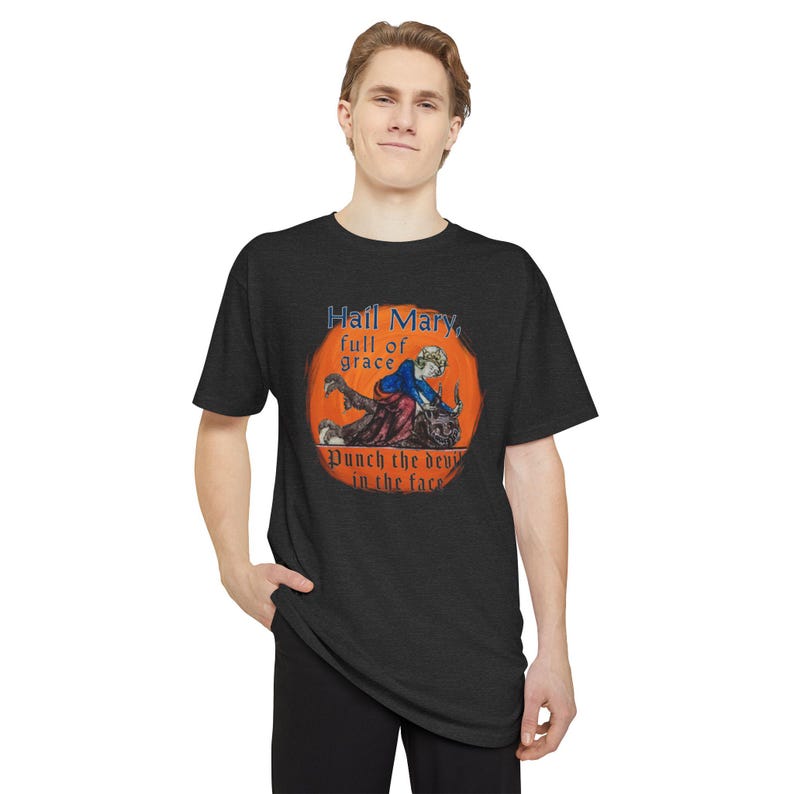 Hail Mary Full of Grace Punch the Devil in the face Tall length Tee Shirt, Casual Wear, Fathers Day, Priest, Deacon, Catholic, Funny, Comedy image 5