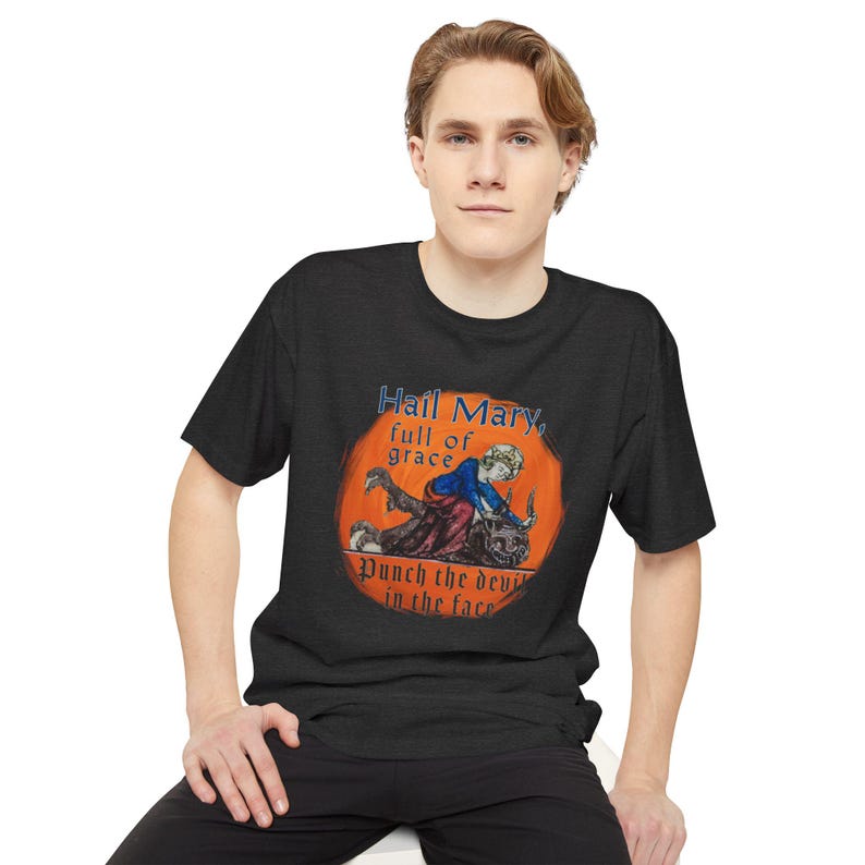 Hail Mary Full of Grace Punch the Devil in the face Tall length Tee Shirt, Casual Wear, Fathers Day, Priest, Deacon, Catholic, Funny, Comedy image 17