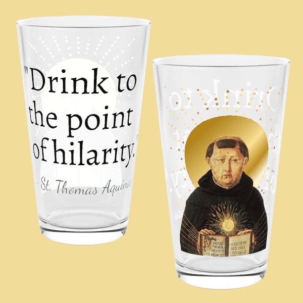 Drink to the point of hilarity 16oz Pint Glass, Deacon, Priest, Ordination, Christmas, Gift, Father, Catholic, St Thomas Aquinas, Quote