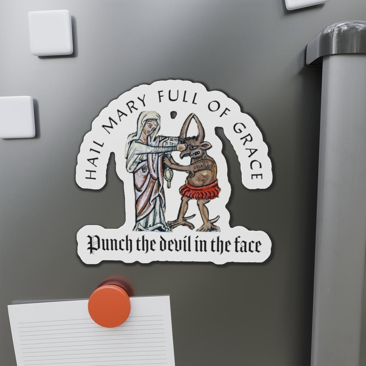 Hail Mary, full of grace, punch the devil in the face - Die-cut magnet - Catholic, Madonna, Mothers Day Gift, Funny, Medieval art, Comedy