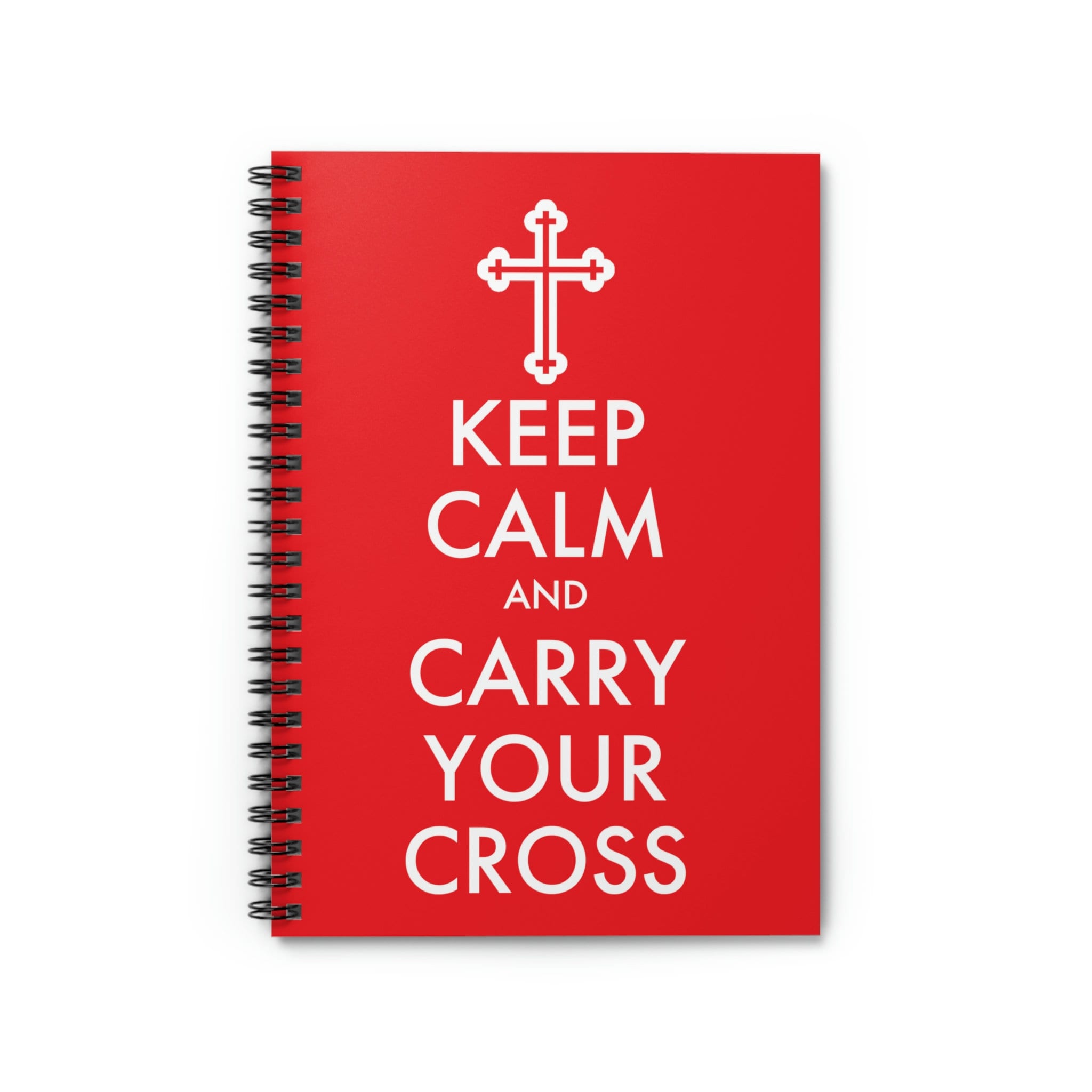 Keep Calm and Carry Your Cross - Spiral Notebook - Ruled Line - Christian - Catholic - Gift - Lent - Easter