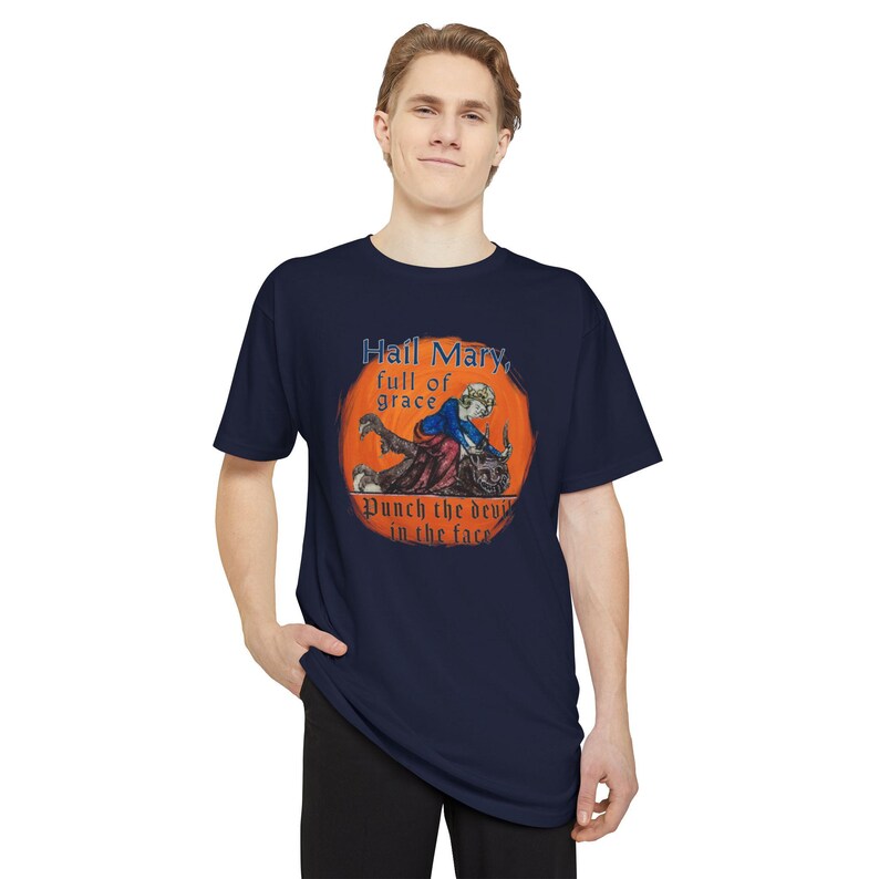 Hail Mary Full of Grace Punch the Devil in the face Tall length Tee Shirt, Casual Wear, Fathers Day, Priest, Deacon, Catholic, Funny, Comedy image 14