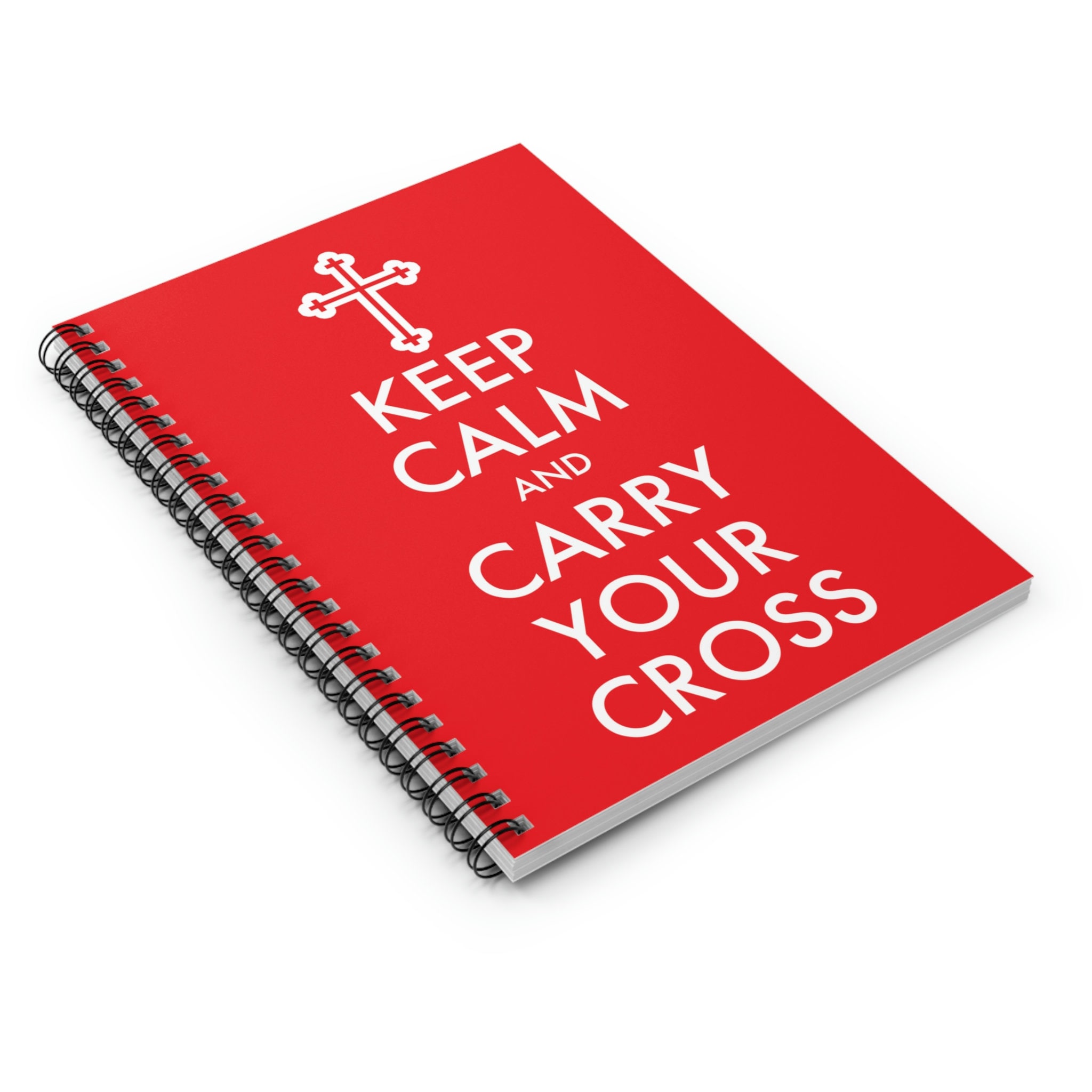 Keep Calm and Carry Your Cross - Spiral Notebook - Ruled Line - Christian - Catholic - Gift - Lent - Easter
