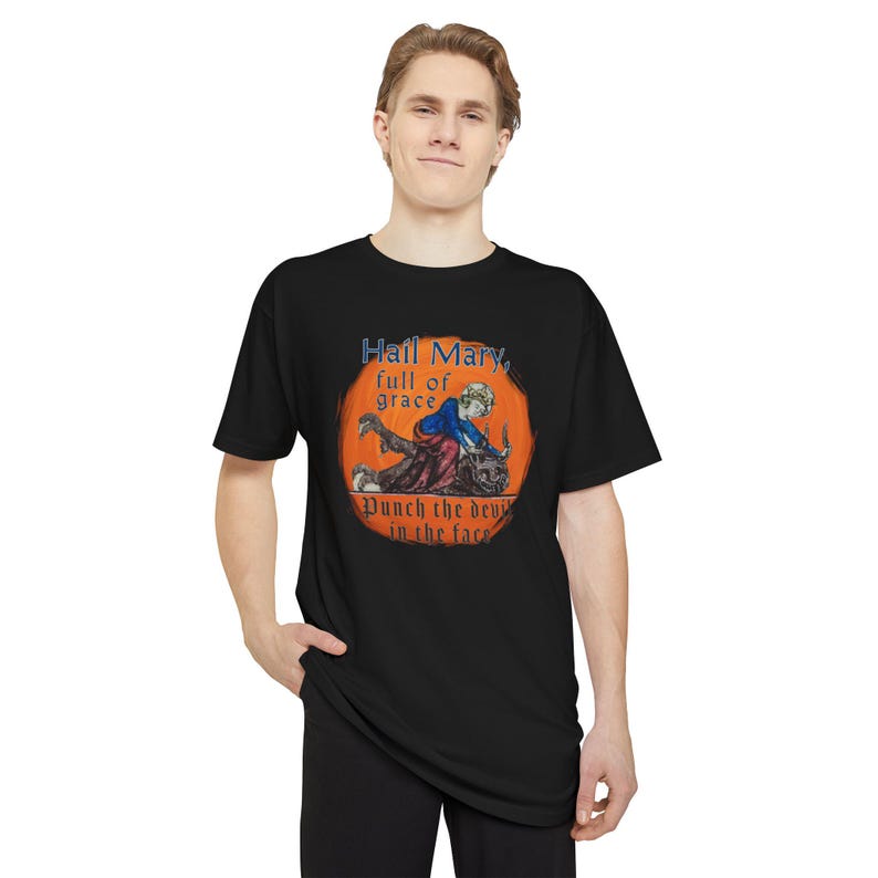 Hail Mary Full of Grace Punch the Devil in the face Tall length Tee Shirt, Casual Wear, Fathers Day, Priest, Deacon, Catholic, Funny, Comedy image 3