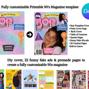 May include: Printable 90s magazine template with a colorful design. The magazine cover features the word "BOP" in pink and white, with the text "Ally Rocks!!" and "Custom text here". Includes 22 fake ads and premade pages.