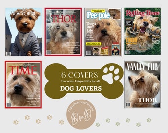 May include: Six magazine covers featuring a dog with a brown and white coat. The covers are for the magazines "New York", "Thor", "Pee-pole", "Rolling Bone", "Time", and "Vanity Fur". The text "6 Covers To create Unique Gifts for all DOG LOVERS" is in a brown paw print shape.