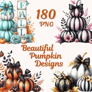 Puede incluir: Un conjunto de 180 diseños digitales de calabazas en formato PNG. Los diseños presentan varios estilos de calabazas, incluyendo rayas blancas y negras, azul verdoso y dorado. Las calabazas están decoradas con lazos, flores y hojas. El texto "Beautiful Pumpkin Designs" se muestra en el centro de la imagen.