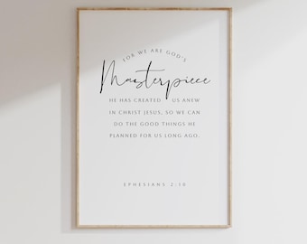 Ephesians 2:10 Bible Verse Print, We Are God&#39;s Masterpiece, Christian Print, Modern Christian Art, Scripture Home Decor, Printable Scripture