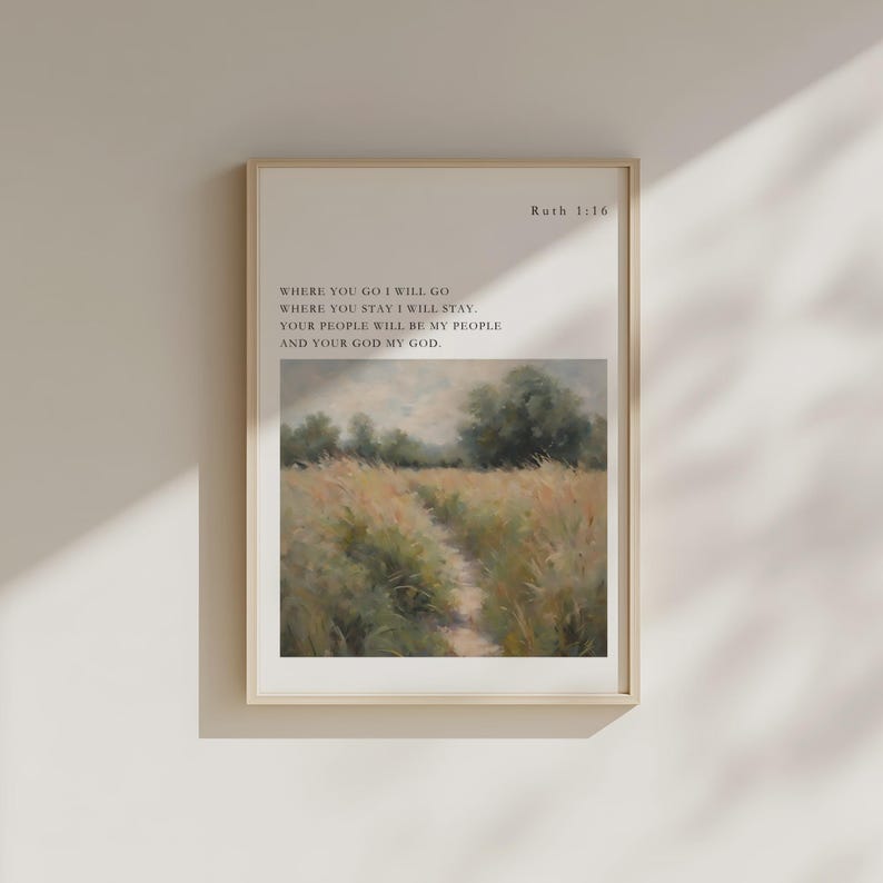 Ruth 1:16 Bible Verse Print, Christian Prints, Modern Christian Art, Christian Art Print, Where You Go I Will Go, Digital Download image 1