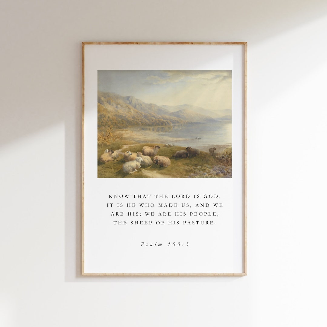Psalm 100:3 Bible Verse Print - Christian Cottagecore Scripture Art ...