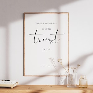 Psalm 56:3, Bible Verse Print, Bible Art, Modern Christian Art, Minimal Scripture Print, Printable Bible Verse, Uplifting Scripture Wall Art
