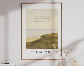 Psalm 90:14 Bible Verse Print, Bible Art, Christian Print, Vintage Christian Art, Scripture Home Decor, Digital Download Bible Verse Poster