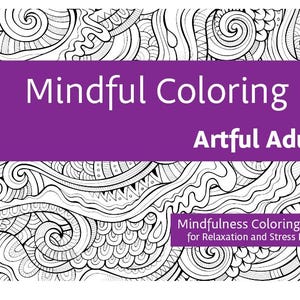 Mindful Coloring: Coloring Book with Creative Pattern Designs for Relaxation and Stress Relief