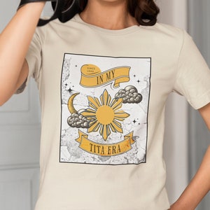 Benutzerdefinierte in meiner Tita Era Shirt, neue Tante T-Shirt, lustiges Tagalog, das Oberteil sagt, Geschenk für Schwester, Geschenk für Tante, personalisierte fillipino Tante T