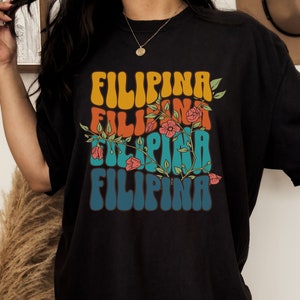 Filipina Shirt, Filipino T-Shirt, Philippines Independence Shirt, Philippines History, Tagalog Shirt, Gift for Filipina, Pinay Pride