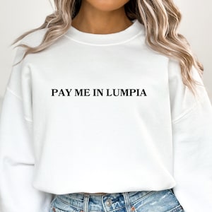 Filipino Sweater, Lumpia Filipino, Philippines Sweatshirt, Pinoy Pinay Top, Filipino Heritage Sweater, Tagalog Funny Filipino, Filipino Food